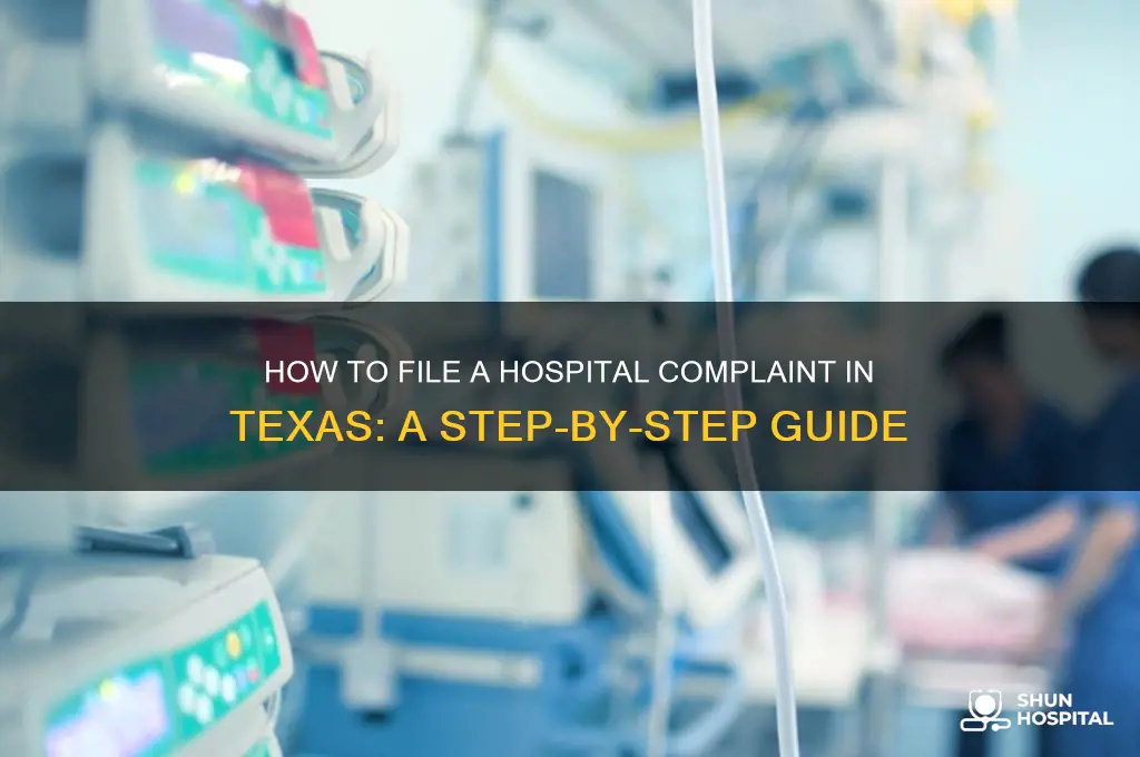 where do i submit a hospital complaint in texas