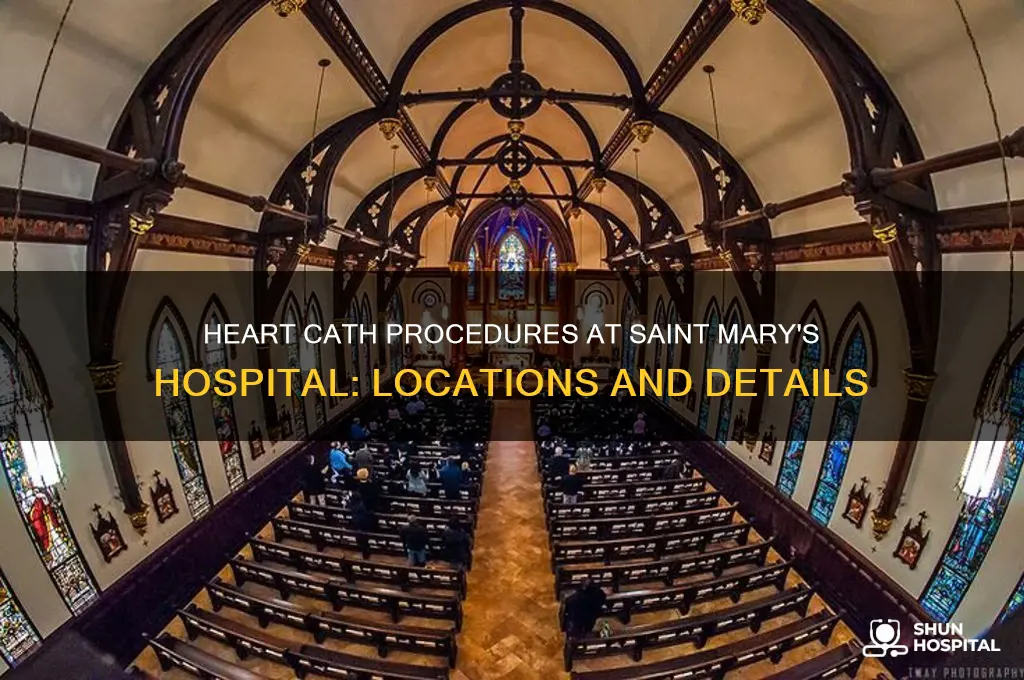where do they do heart caths at saint mary