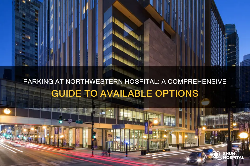 where do you park for northwestern hospital