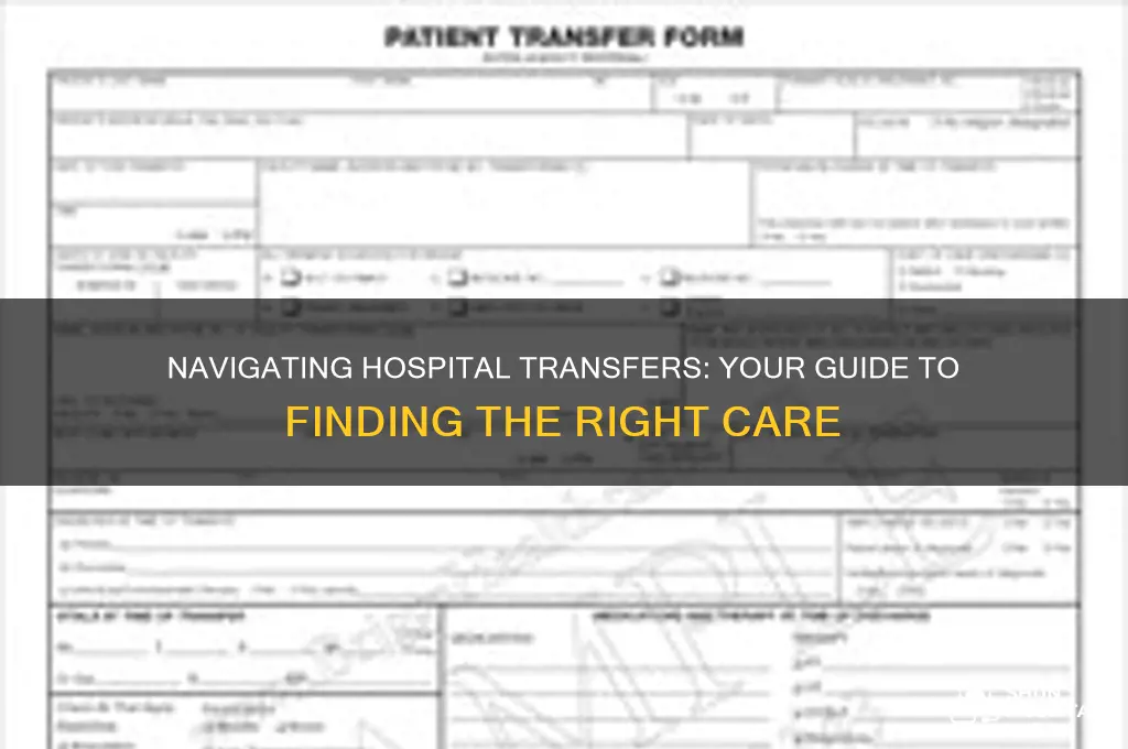 where do you turn when you want a hospital transfee