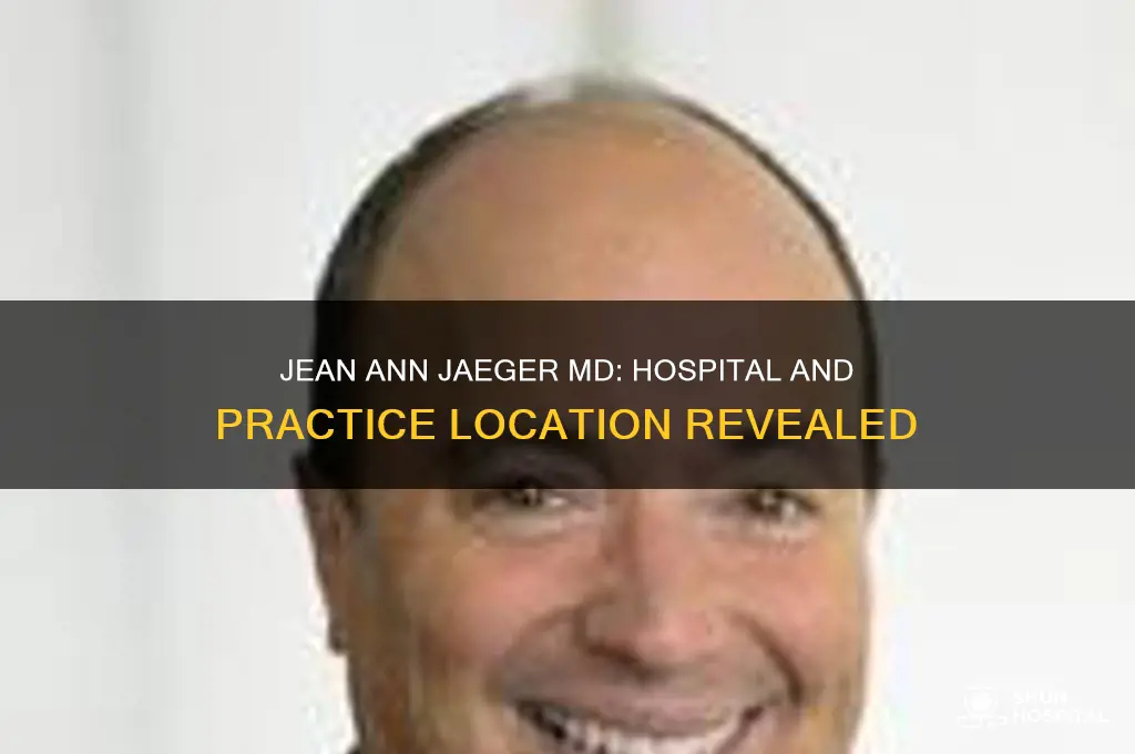 where does jean ann jaeger md practice what hospital