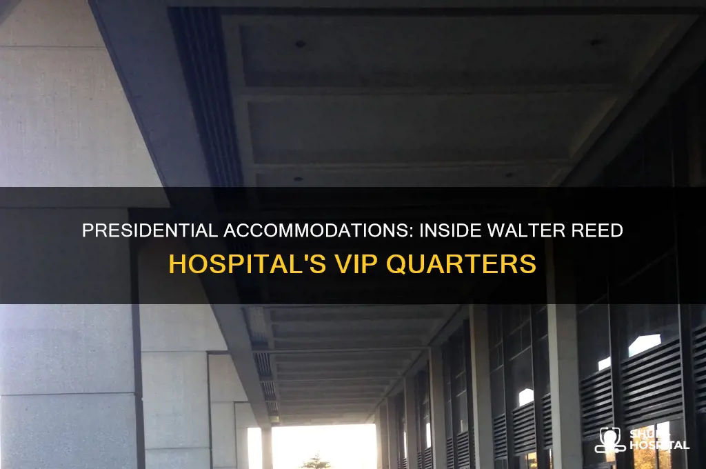 where does the president stay at walter reade hospital