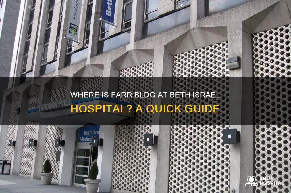 where farr bldg at beth israel hospital