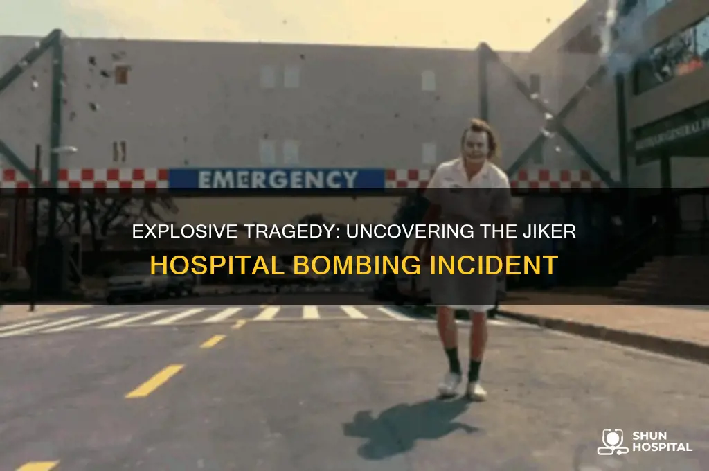 where hospital blown up jiker