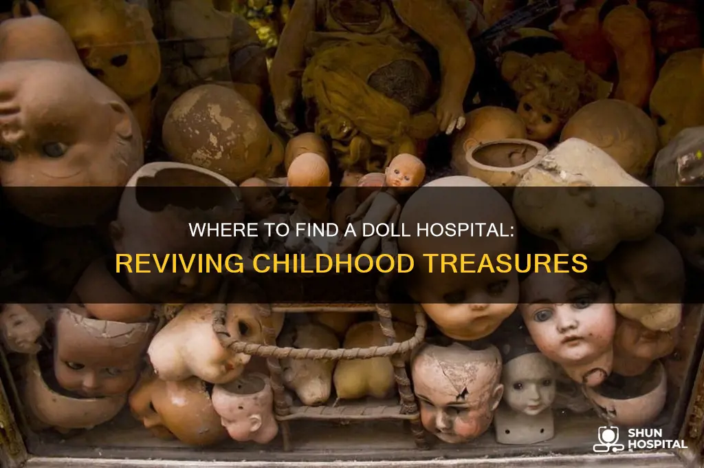 where is a doll hospital