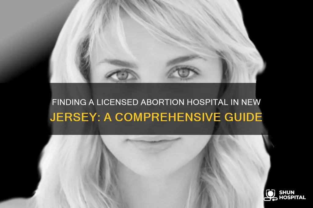where is a licensed hospital for an abortion in nj