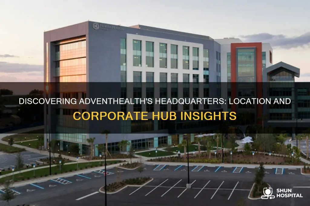 where is adventhealth headquarters