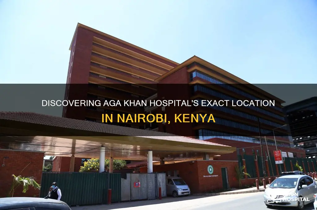 where is aga khan hospital in nairobi