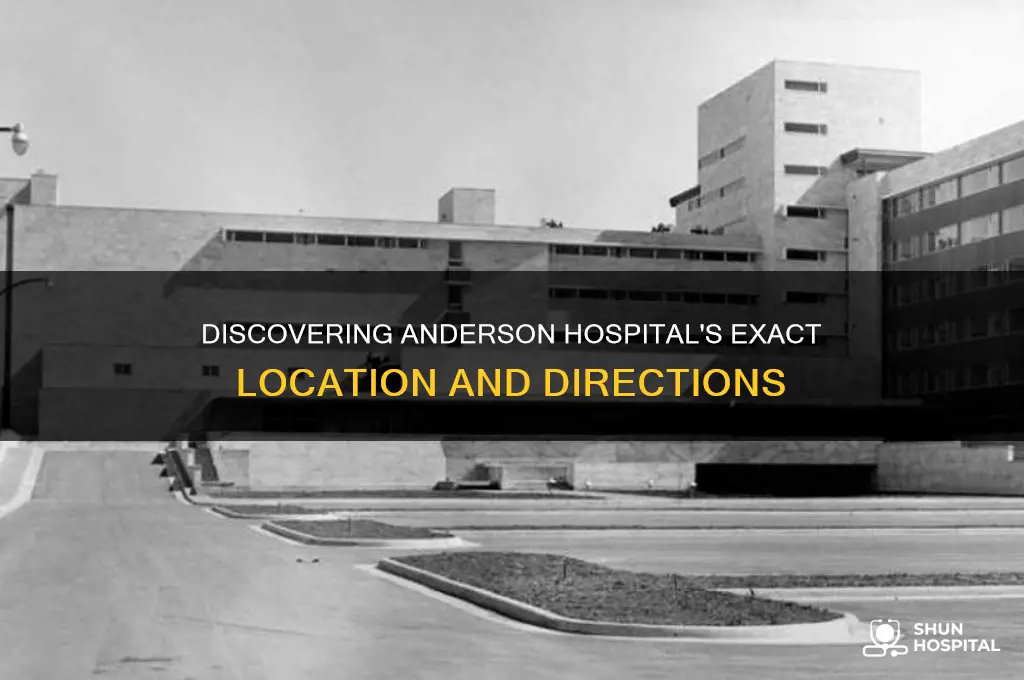 where is anderson hospital