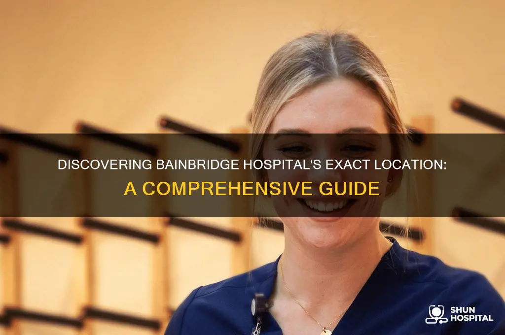 where is bainbridge hospital