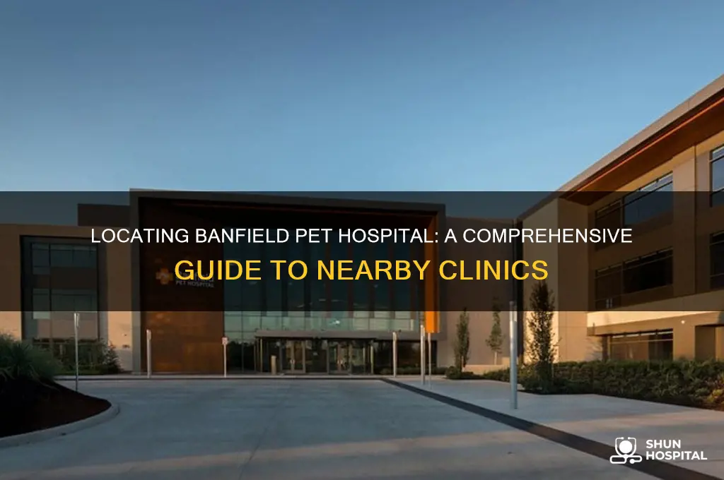 where is banfield pet hospital