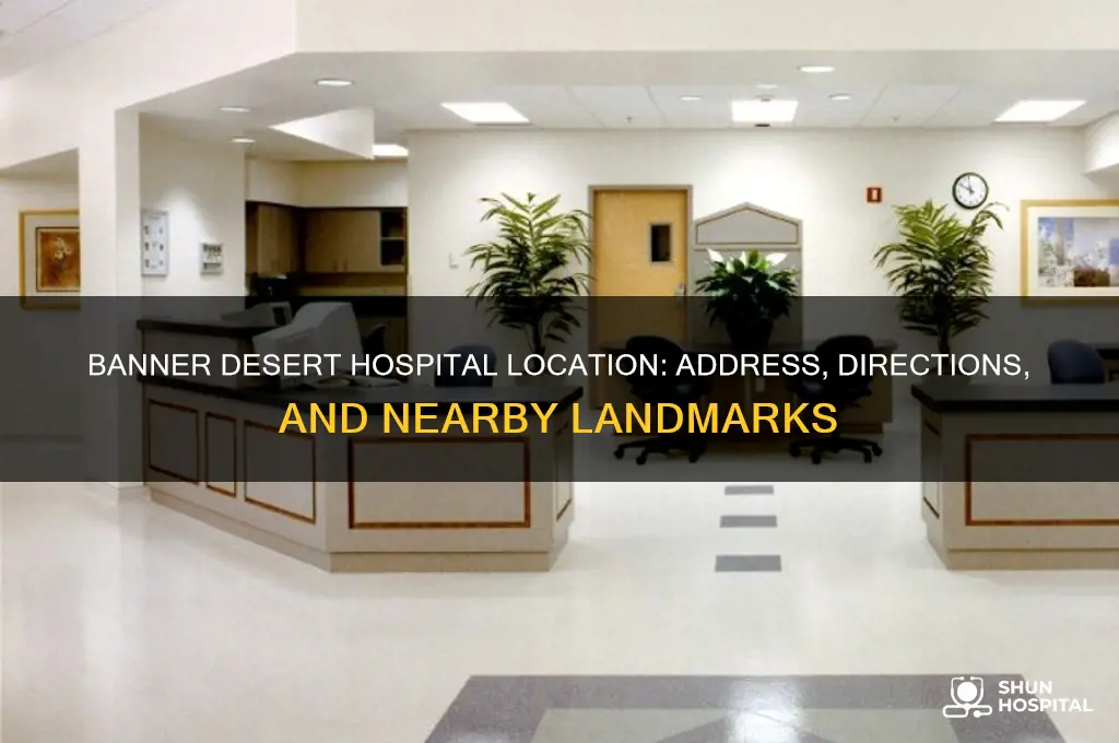 where is banner desert hospital