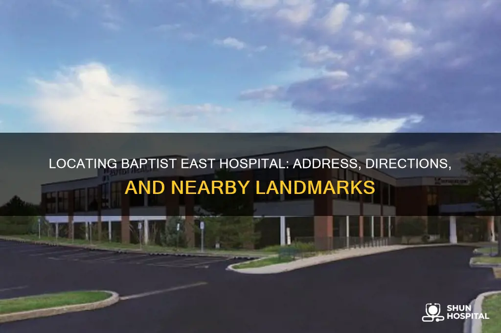 where is baptist east hospital