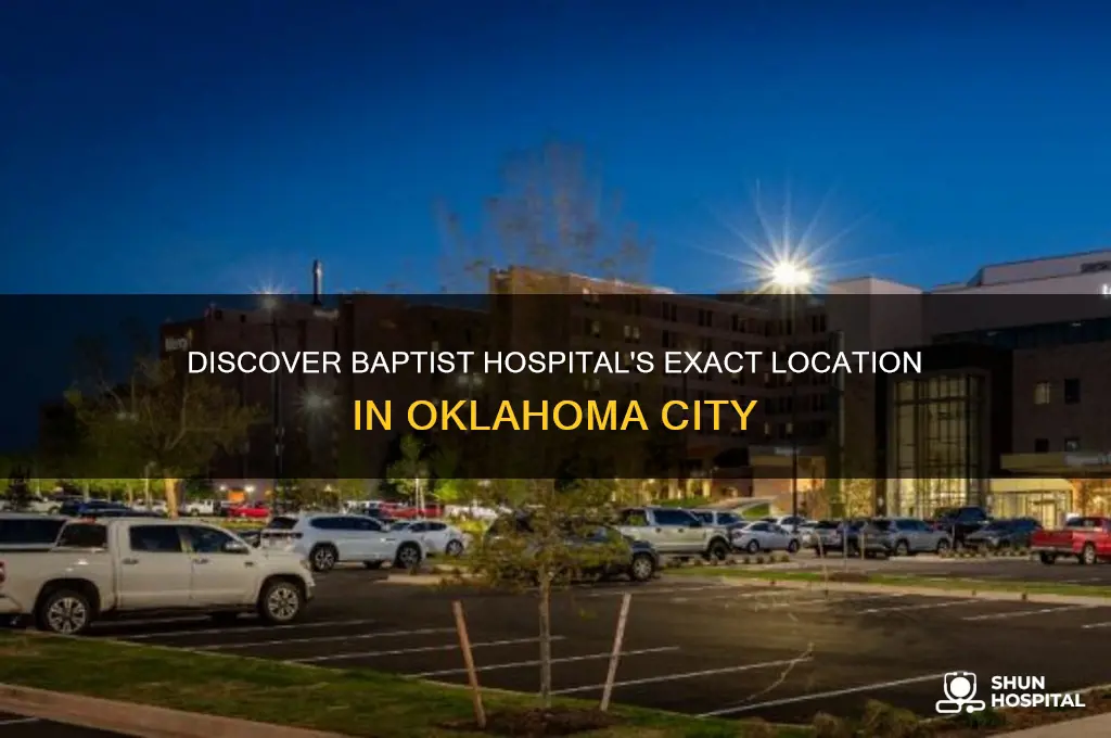where is baptist hospital in oklahoma city