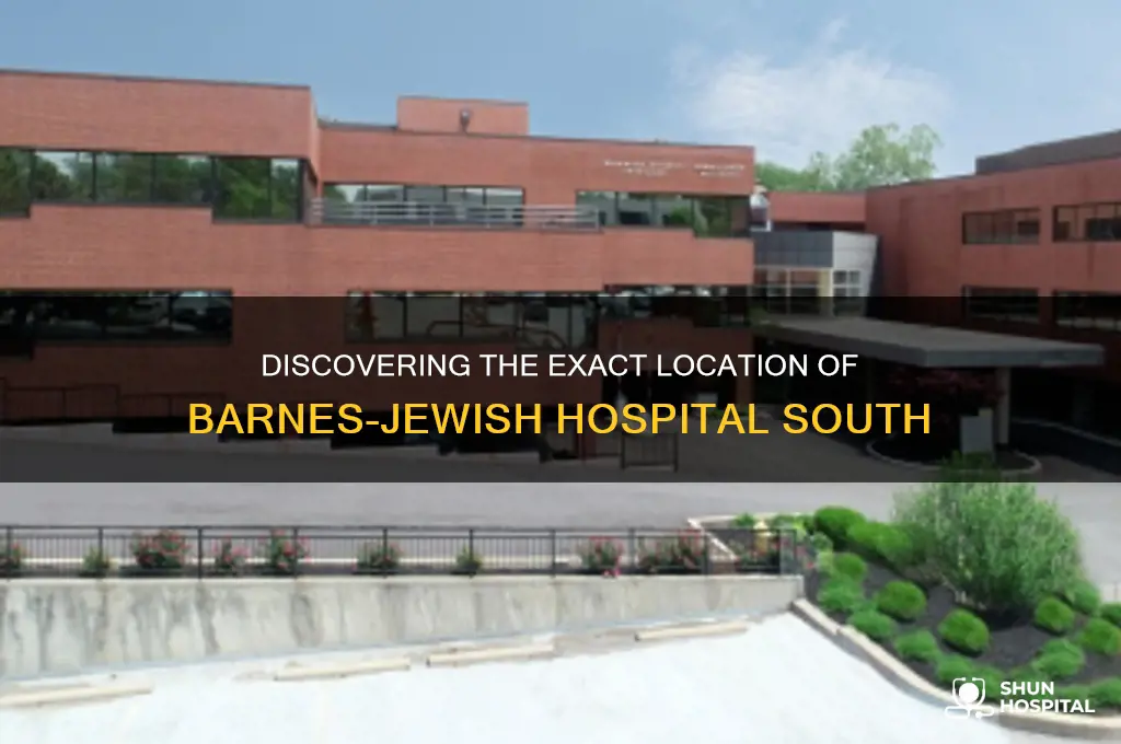 where is barnes-jewish hospital south located