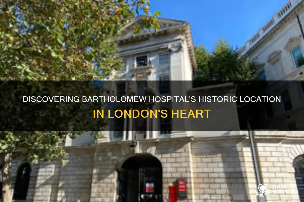 where is bartholomew hospital