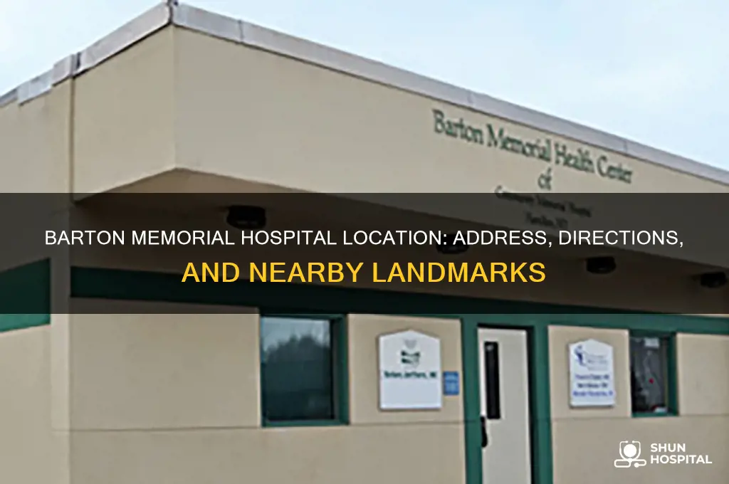 where is barton memorial hospital