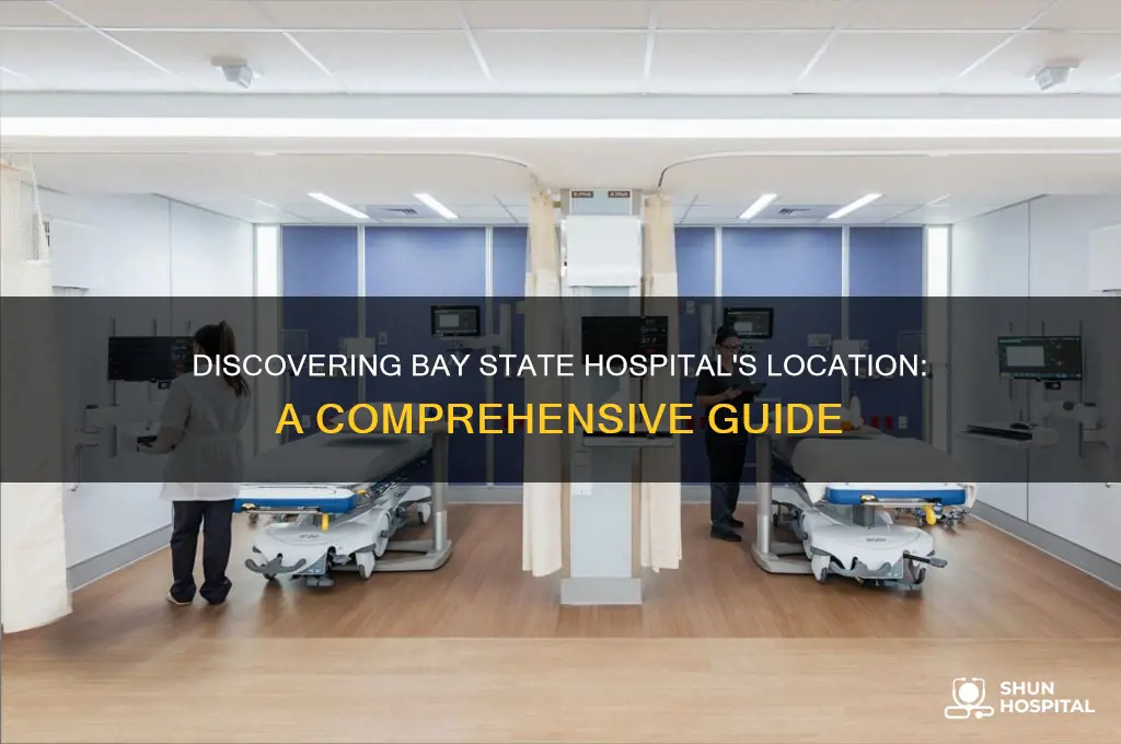 where is bay state hospital