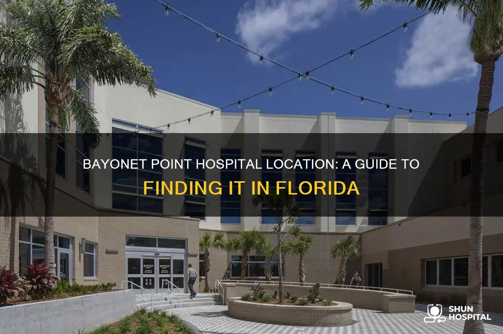 where is bayonet point hospital in florida
