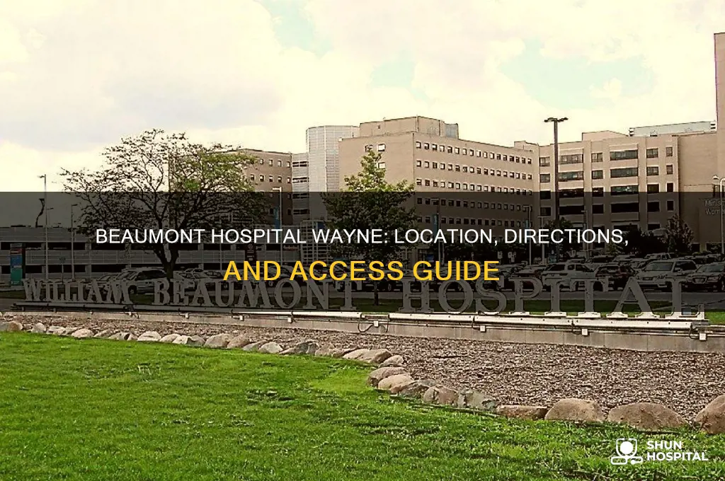 where is beaumont hospital wayne