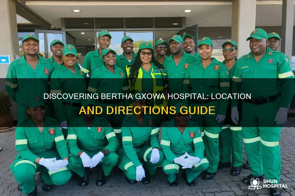 where is bertha gxowa hospital