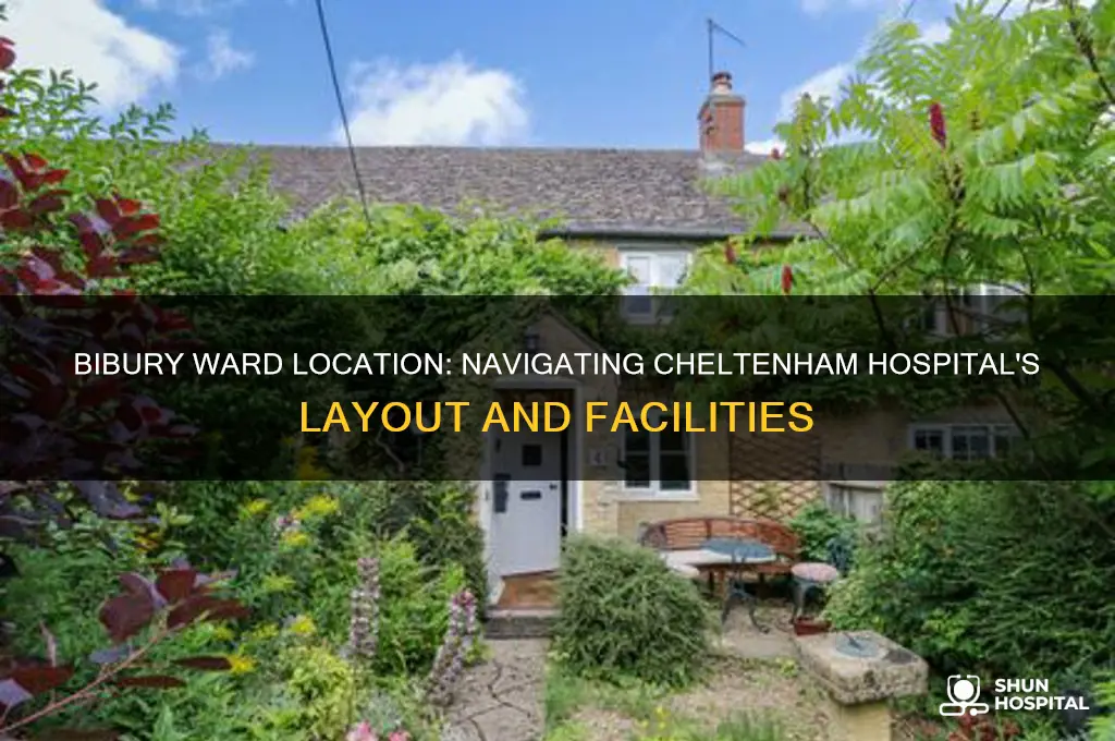 where is bibury ward in cheltenham hospital