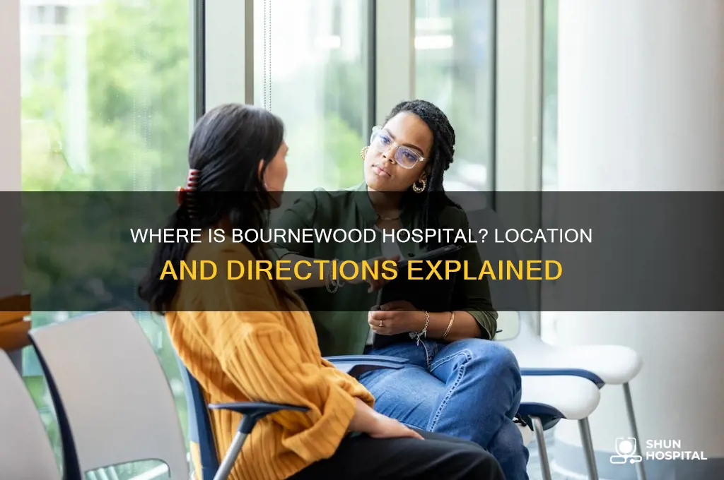 where is bournewood hospital