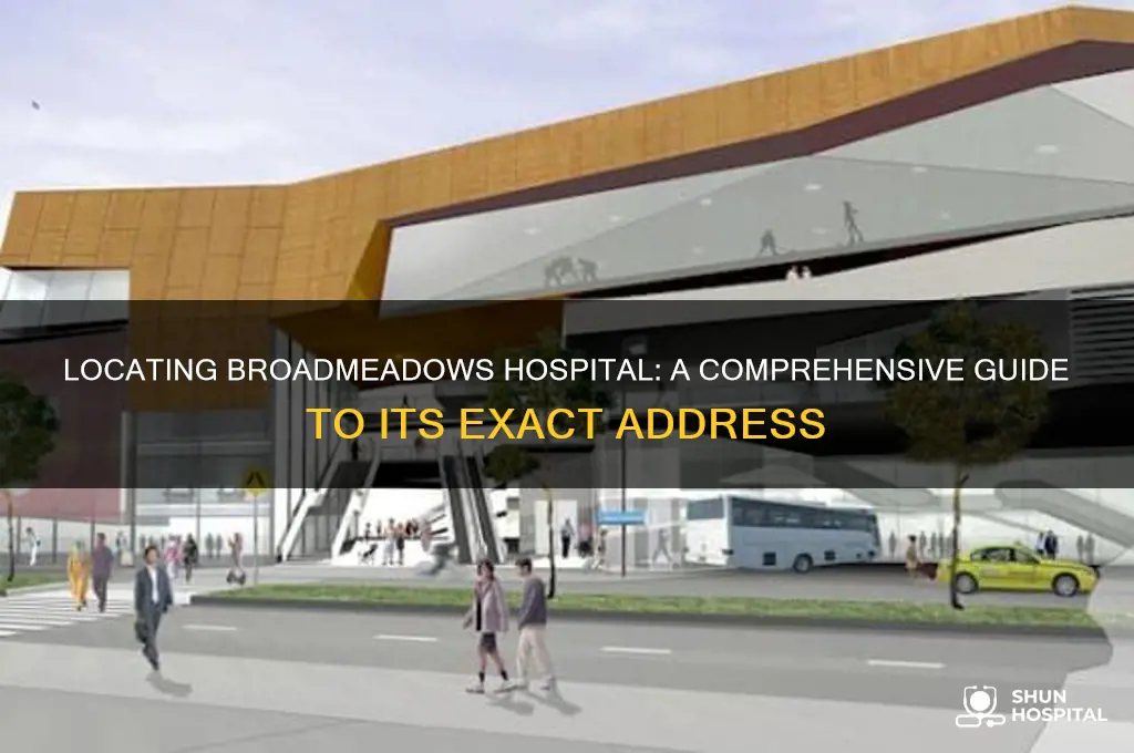 where is broadmeadows hospital