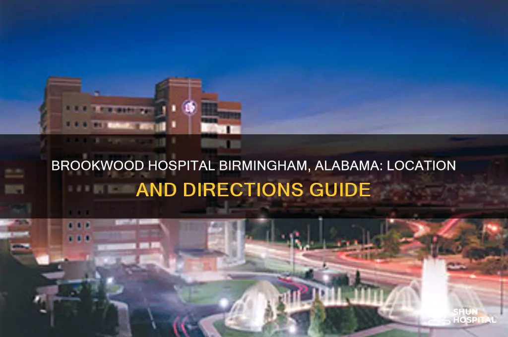 where is brookwood hospital in birmingham alabama