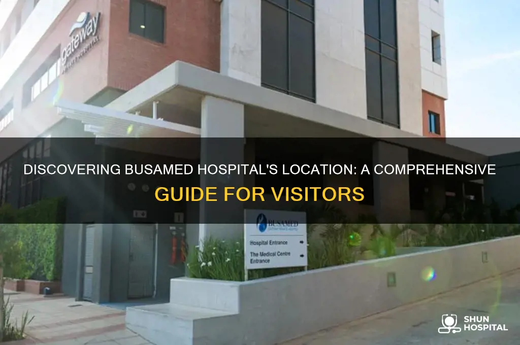 where is busamed hospital