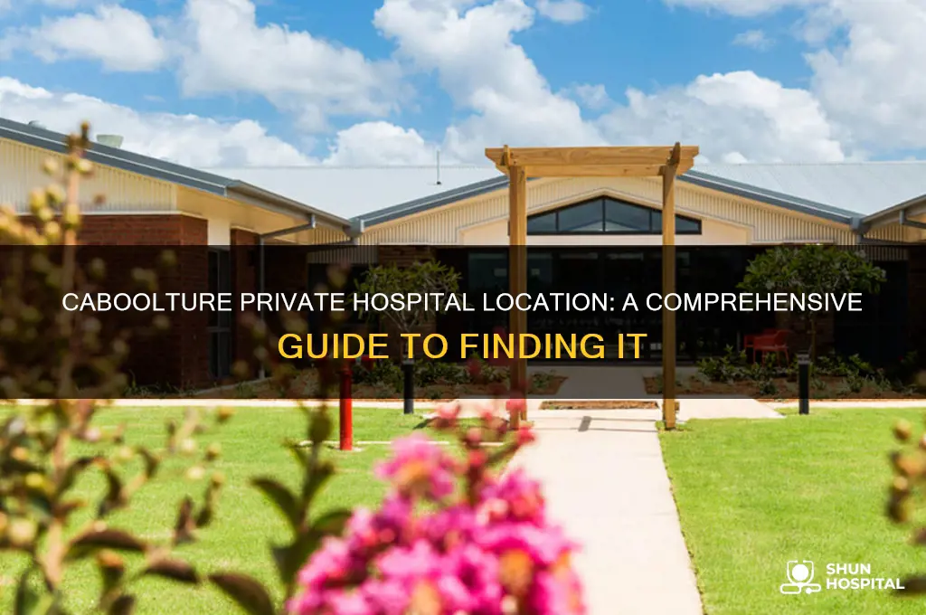 where is caboolture private hospital