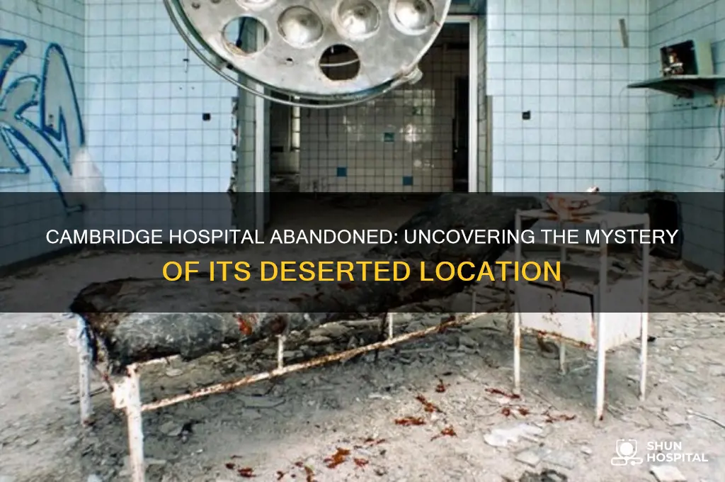 where is cambridge hospital abbonded