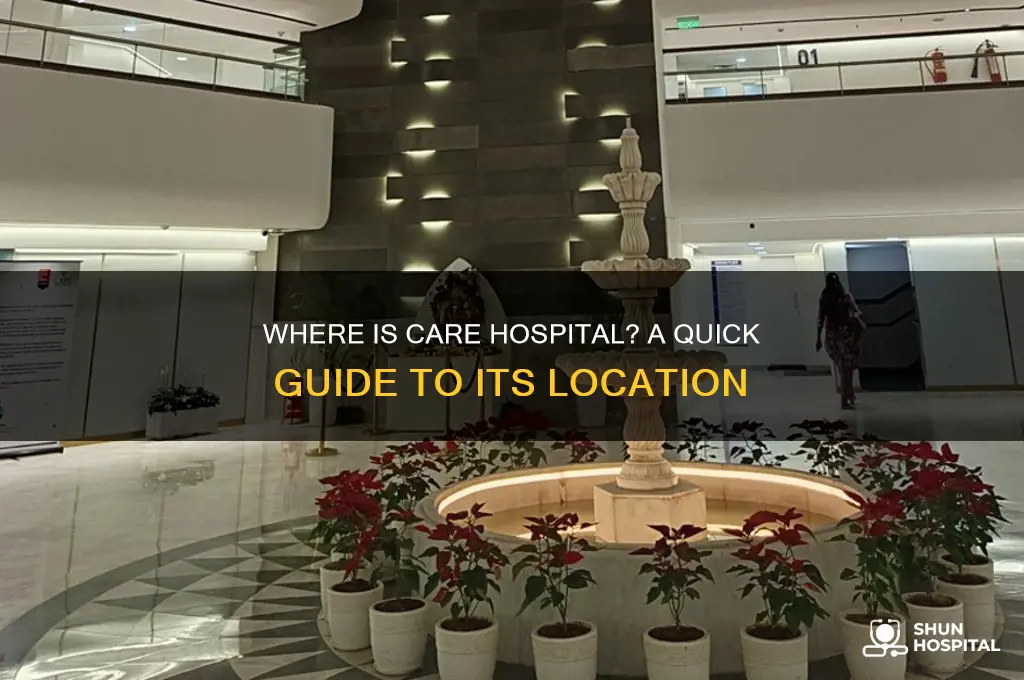where is care hospital