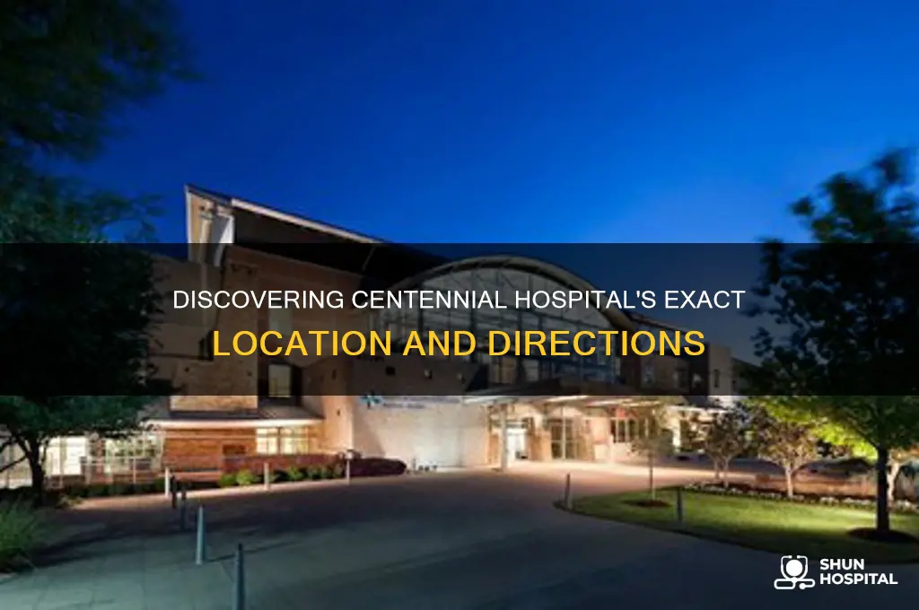 where is centennial hospital