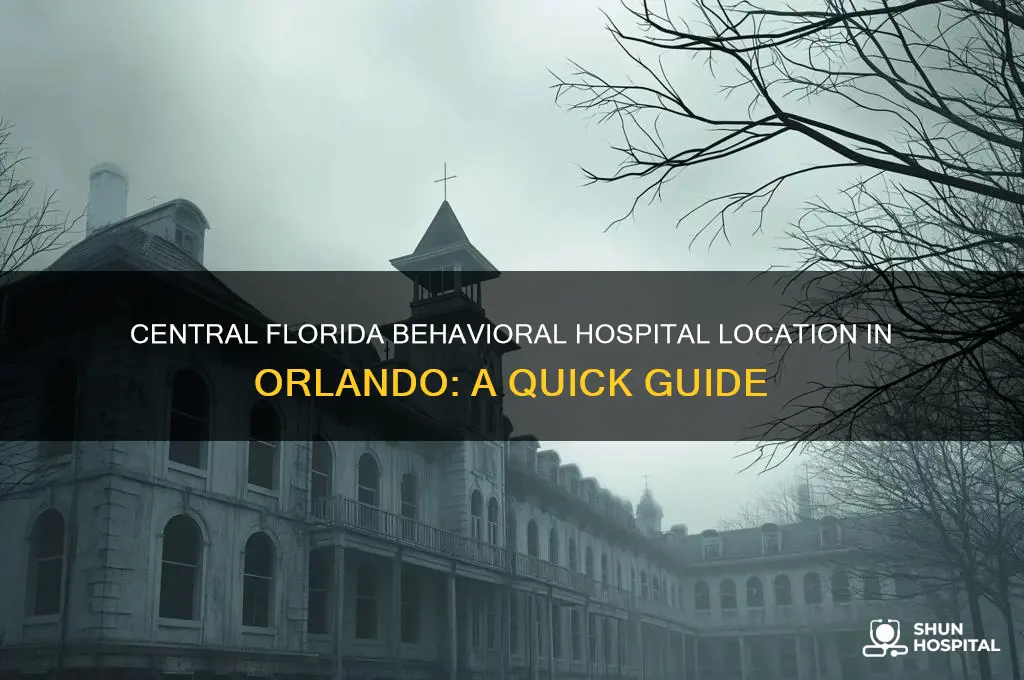 where is central florida behavioral hospital at in orlando
