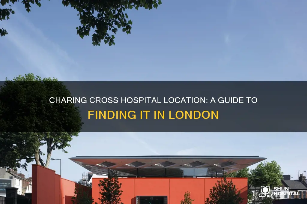 where is charing cross hospital in london