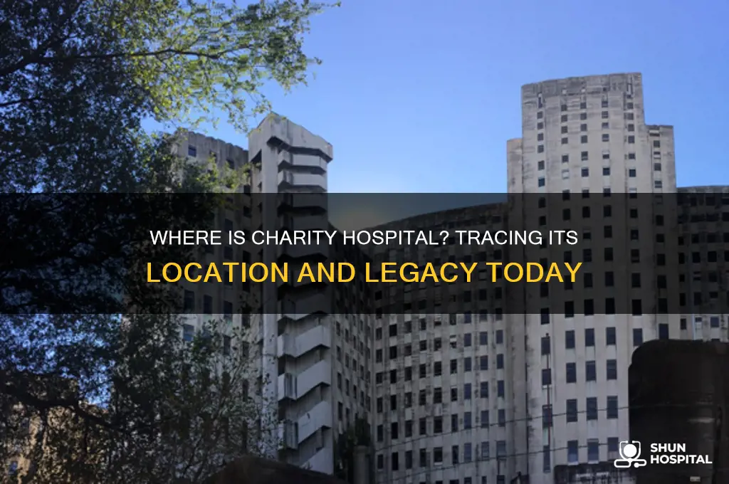 where is charity hospital