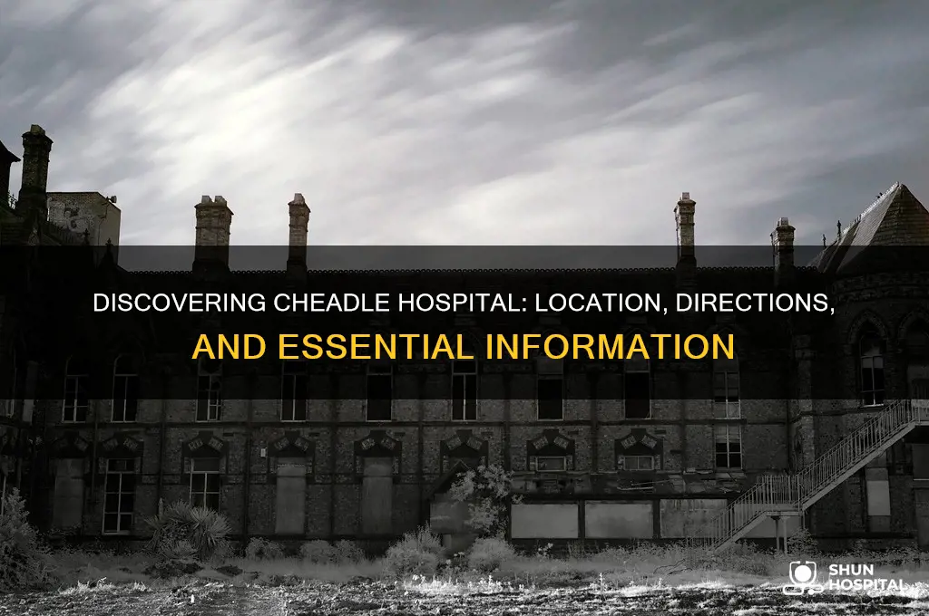 where is cheadle hospital