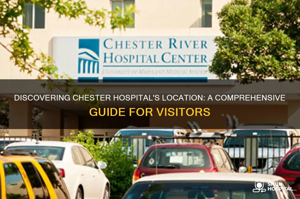 where is chester hospital