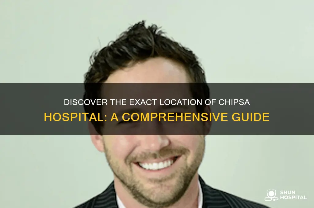 where is chipsa hospital