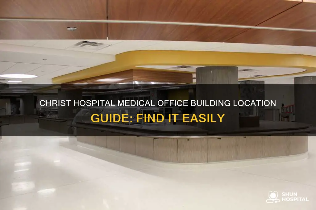 where is christ hospital medical office building