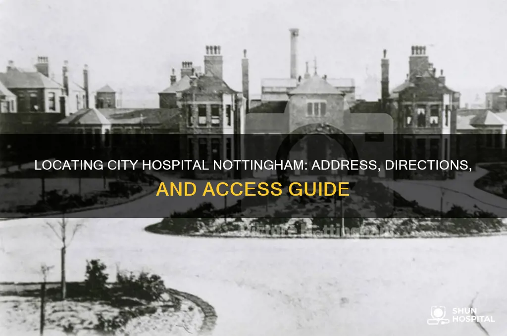 where is city hospital nottingham