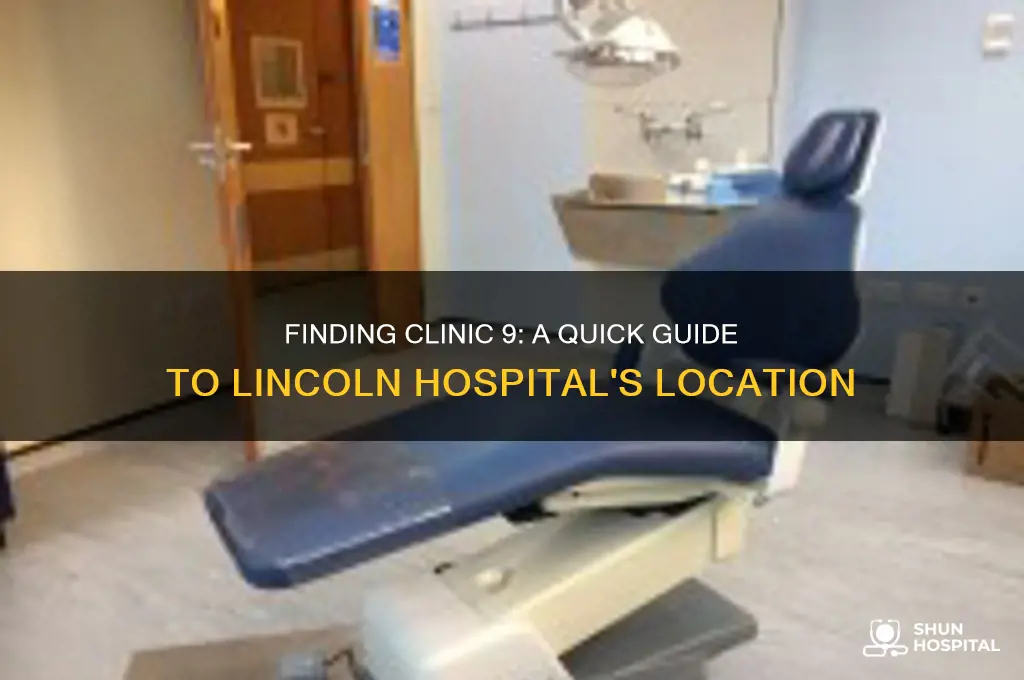 where is clinic 9 at lincoln hospital