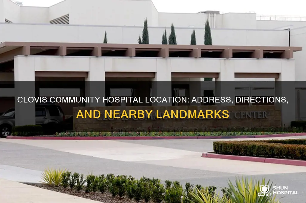 where is clovis community hospital