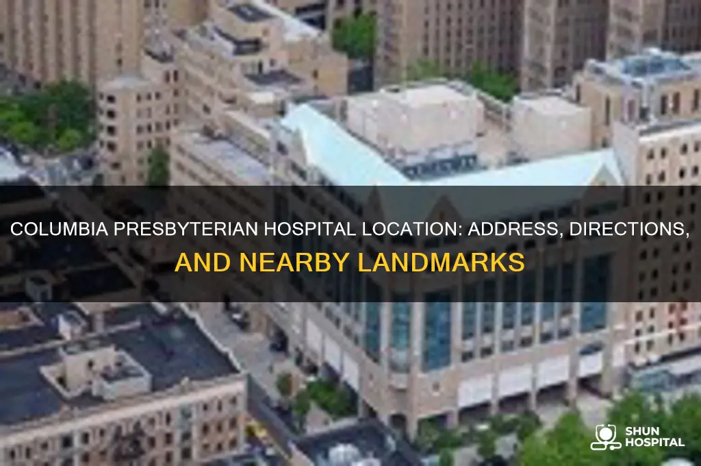 where is columbia presbyterian hospital