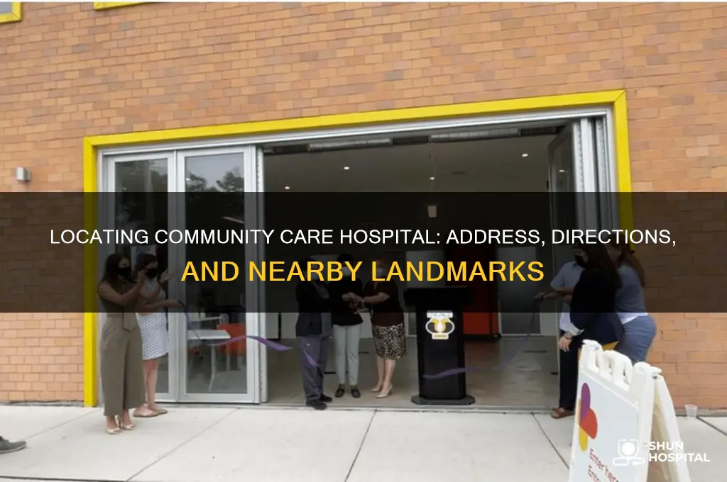 where is community care hospital