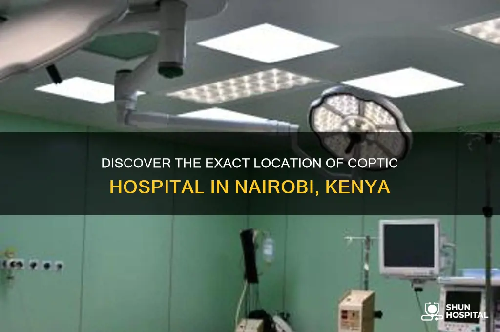 where is coptic hospital located in nairobi