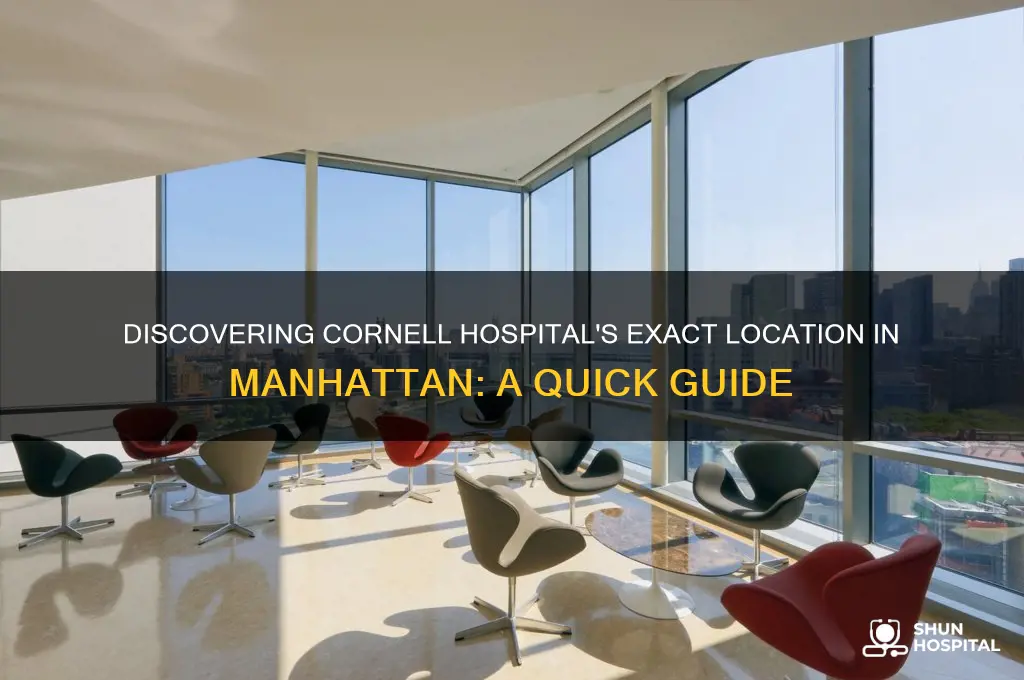 where is cornell hospital located in manhattan