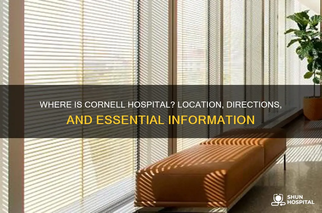 where is cornell hospital