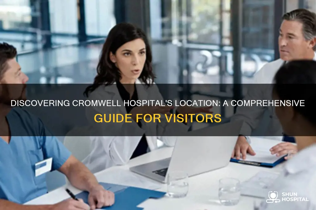 where is cromwell hospital